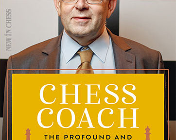 chess-coach-the-profound-and-lasting-influence-of-mark-dvoretsky-by-vladimir-barsky-miekka-okladka-9789083413907.jpg