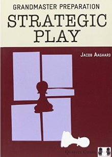 Großmeisterliche Vorbereitung - Strategisches Spiel von Jacob Aagaard (Hardcover) - Großmeisterliche Vorbereitung - Strategisches Spiel von Jacob Aagaard (Hardcover)