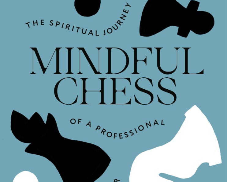 mindful-chess-the-spiritual-journey-of-a-professional-chess-player-by-paul-van-der-sterren-miekka-okladka-9789083347912.jpg